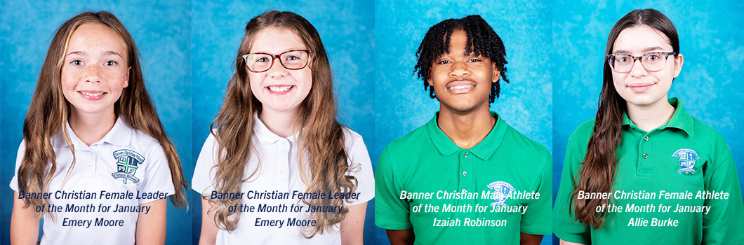 Banner Christian Honors Leaders, Athletes of the Month for January