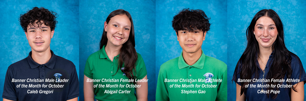 Banner Christian Recognizes Leaders, Athletes of the Month for October